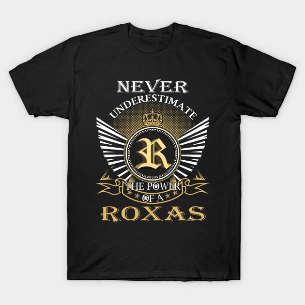 Never Underestimate ROXAS T-Shirt by Nap